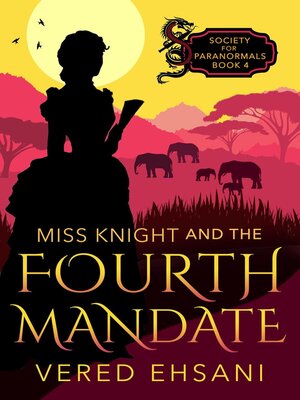 cover image of Miss Knight and the Fourth Mandate